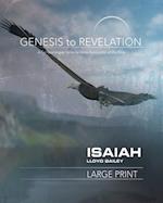 Genesis to Revelation: Isaiah Participant Book Large Print