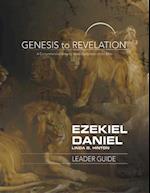 Genesis to Revelation: Ezekiel, Daniel Leader Guide