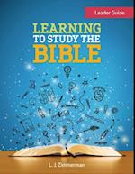 Learning to Study the Bible Leader Guide For Tweens