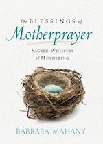 Blessings of Motherprayer