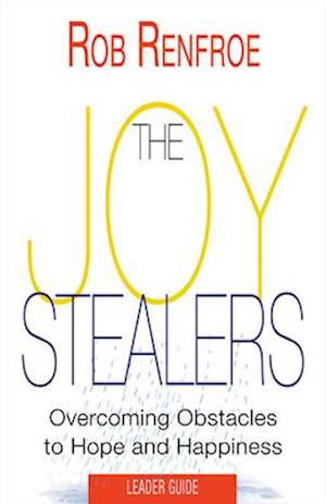 Joy Stealers Leader Guide, The