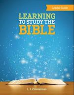 Learning to Study the Bible Leader Guide
