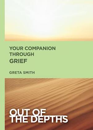 Your Companion Through Grief