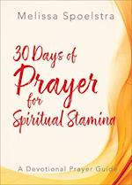 30 Days Of Prayer For Spiritual Stamina