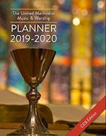 United Methodist Music & Worship Planner 2019-2020 CEB Edition