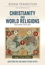 Christianity and World Religions Revised Edition Large Print