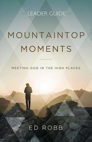 Mountaintop Moments Leader Guide