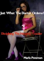 Just What The Doctor Ordered: Disciplining The Naughty Teacher