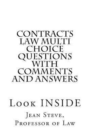 Contracts Law Multi Choice Questions with Comments and Answers