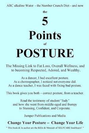 The 5 Points of Posture