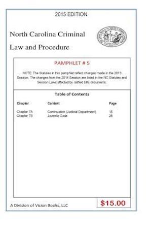 North Carolina Criminal Law and Procedure-Pamphlet # 5