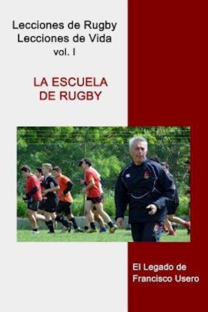 La Escuela de Rugby