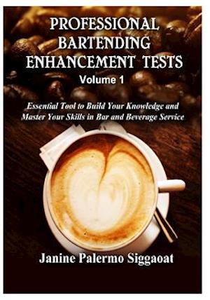 Professional Bartending Enhancement Tests