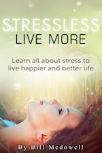 Stress Less, Live More