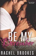 Be My December