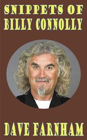 Snippets of Billy Connolly