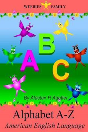 Weebies Family Alphabet a - Z American English