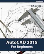 AutoCAD 2015 For Beginners