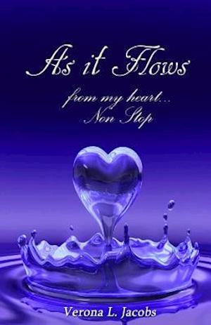 As It Flows from My Heart...Non-Stop