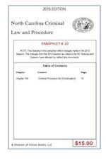 North Carolina Criminal Law and Procedure-Pamphlet # 10