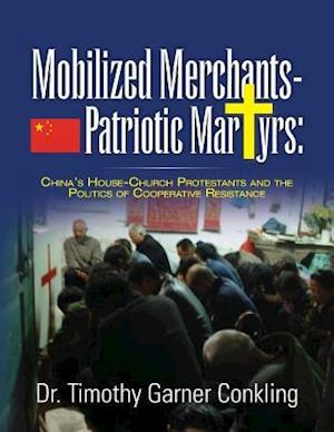 Mobilized Merchants-Patriotic Martyrs