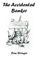 The Accidental Banker