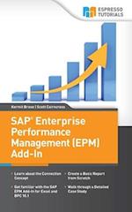 SAP Enterprise Performance Management (EPM) Add-In: Managing Your Business with Excel 