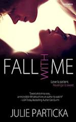 Fall with Me