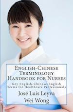 English-Chinese Terminology Handbook for Nurses