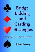 Bridge Bidding and Carding Strategies