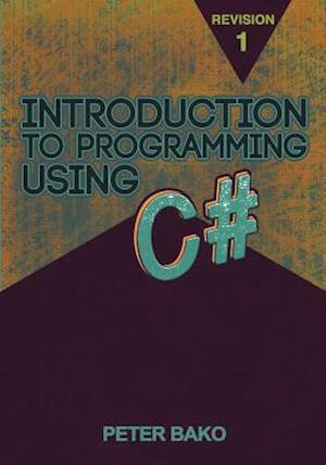 Introduction to Programming Using C#