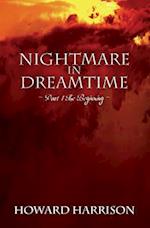 Nightmare in Dreamtime