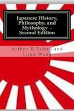 Japanese History, Philosophy and Mythology - Second Edition