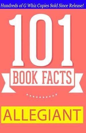 Allegiant - 101 Book Facts