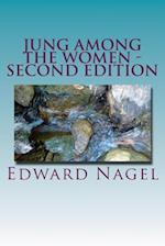 Jung Among the Women - Second Edition