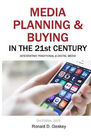 Media Planning & Buying in the 21st Century