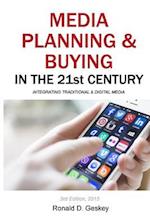 Media Planning & Buying in the 21st Century