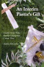 An Interim Pastor's Gift