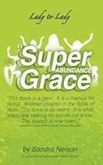 Super Abundance Grace