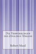 Die Verwirrungen des Zöglings Törleß