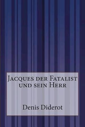 Jacques Der Fatalist Und Sein Herr