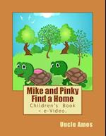 Mike and Pinky Find a Home