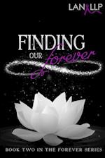 Finding our Forever