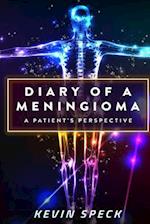 Diary of a Meningioma