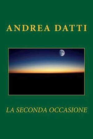 La Seconda Occasione