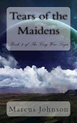 Tears of the Maidens