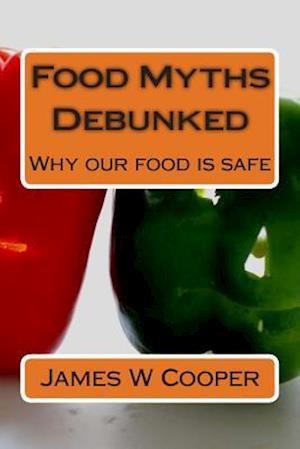 Food Myths Debunked