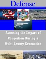 Assessing the Impact of Congestion During a Multi-County Evacuation