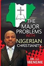 The Major Problems with Nigerian Christianity