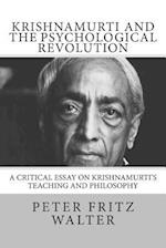 Krishnamurti and the Psychological Revolution